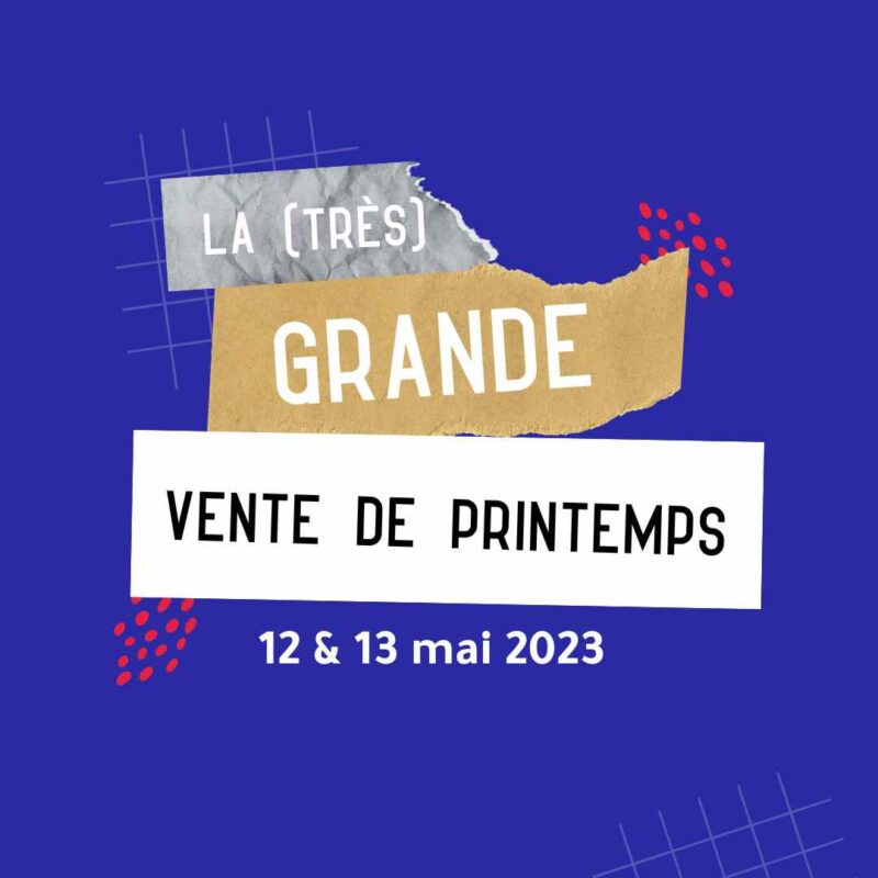 ⚡La (très) grande vente de printemps !