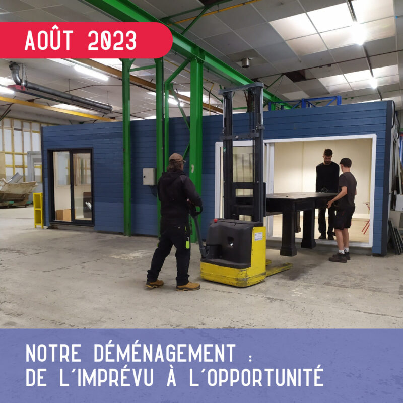 Notre déménagement : de l’imprévu à l’opportunité !