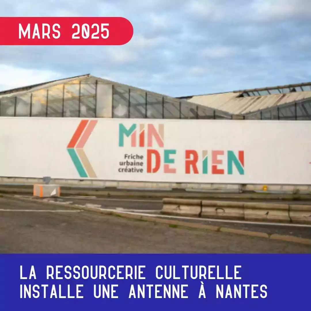 La Ressourcerie Culturelle de Montaigu-Vendée installe une antenne logistique à Nantes