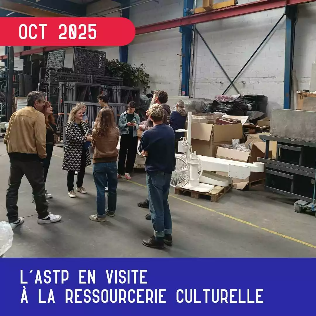 Spectacle vivant & économie circulaire : l’ASTP en visite à La Ressourcerie Culturelle