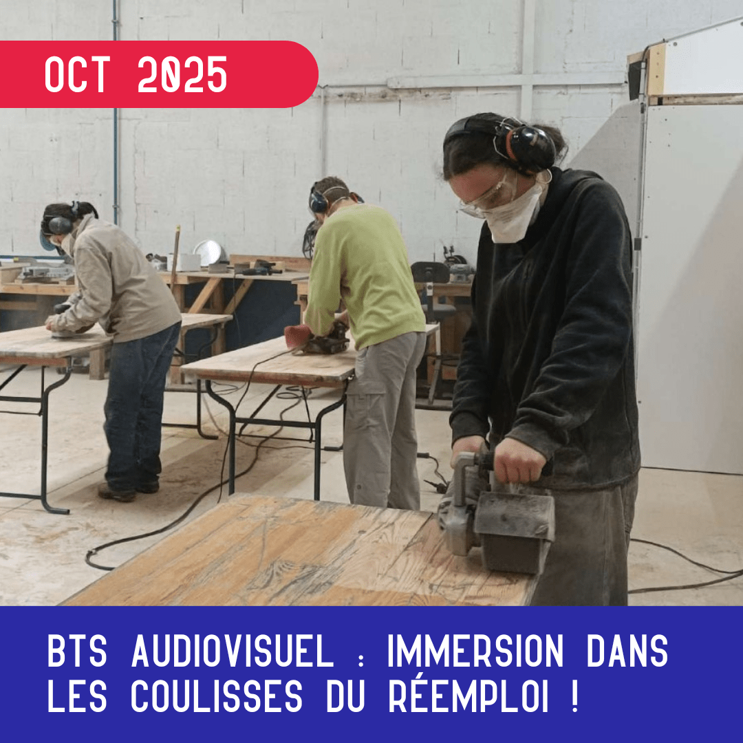 BTS Audiovisuel : immersion concrète dans les coulisses du réemploi culturel