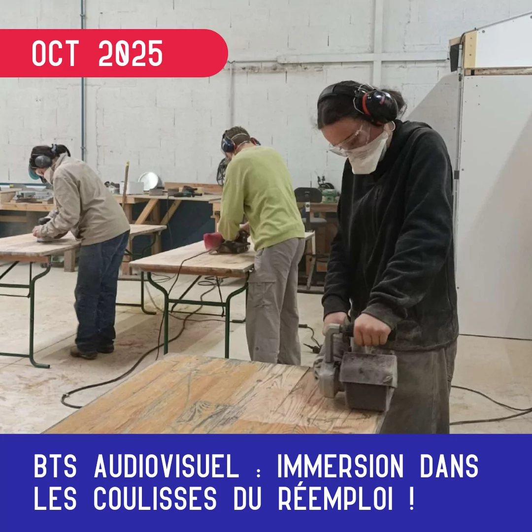 BTS Audiovisuel : immersion concrète dans les coulisses du réemploi culturel