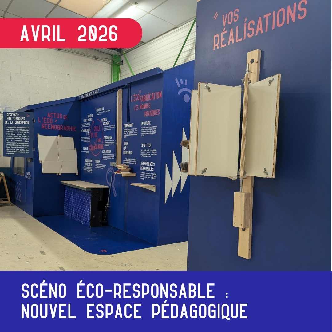 Vers une filière scéno éco-responsable : nouvel espace pédagogique